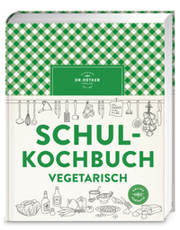 Schulkochbuch vegetarisch