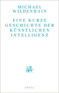 Eine kurze Geschichte der Künstlichen Intelligenz