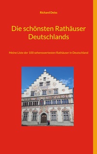 Die schönsten Rathäuser Deutschlands