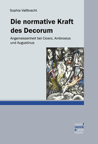 Die normative Kraft des Decorum