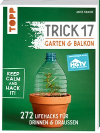 Trick 17 - Garten & Balkon.