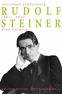 Rudolf Steiner - Eine Chronik