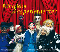 Wir spielen Kasperletheater