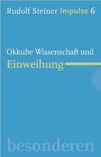 Okkulte Wissenschaft und Einweihung