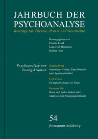 Jahrbuch der Psychoanalyse / Band 54: Psychoanalyse von Zwangskranken