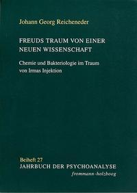 Freuds Traum von einer neuen Wissenschaft