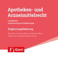Apotheken- und Arzneimittelrecht - Landesrecht Bayern 102. Ergänzungslieferung
