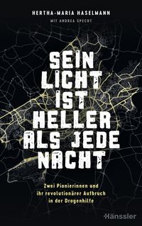 Sein Licht ist heller als jede Nacht