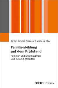 Familienbildung auf dem Prüfstand