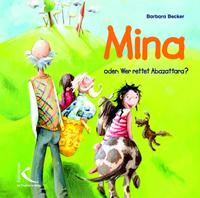 Mina. Oder: Wer rettet Abazattara? - CD