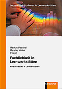 Fachlichkeit in Lernwerkstätten