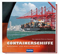 Containerschiffe - Rückgrat des Welthandels