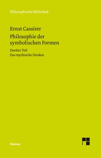 Philosophie der symbolischen Formen. Zweiter Teil