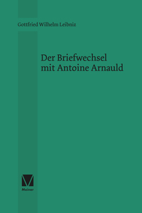 Der Briefwechsel mit Antoine Arnauld