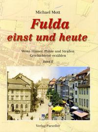 Fulda einst und heute Band 2