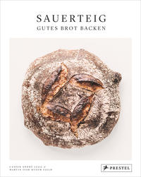 Sauerteig. Gutes Brot backen