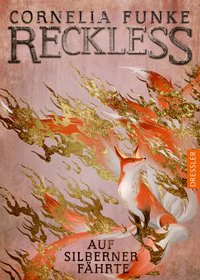 Reckless 4. Auf silberner Fährte