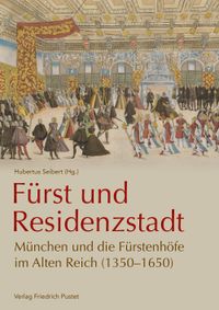 Fürst und Residenzstadt