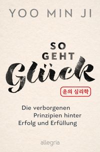 So geht Glück