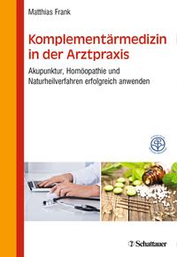 Komplementärmedizin in der Arztpraxis