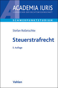 Academia Iuris - Schwerpunktstudium / Steuerstrafrecht