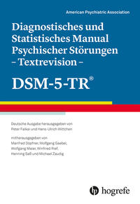 Diagnostisches und Statistisches Manual Psychischer Störungen – Textrevision – DSM-5-TR®