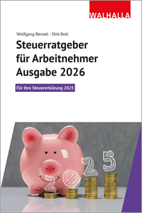 Steuerratgeber für Arbeitnehmer - Ausgabe 2026