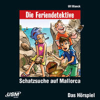 Die Feriendetektive: Schatzsuche auf Mallorca (Audio-CD)