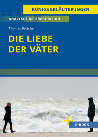 Die Liebe der Väter von Thomas Hettche - Textanalyse und Interpretation