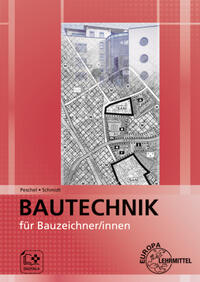 Bautechnik für Bauzeichner/-innen