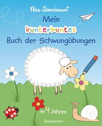 Mein kunterbuntes Buch der Schwungübungen. Spielerische Schreibvorbereitung für Kindergarten, Vorschule und Grundschule. Ab 4 Jahre