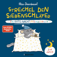 Streichel den Siebenschläfer - Ein Gute-Nacht-Mitmachbuch. Für Kinder ab 2 Jahren