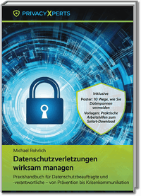 Datenschutzverletzungen wirksam managen