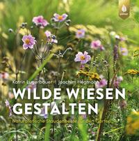 Wilde Wiesen gestalten