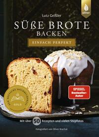 Süße Brote backen - einfach perfekt