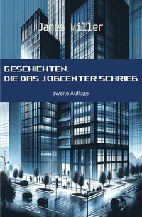 Geschichten, die das JobCenter schrieb