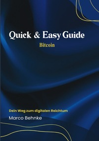Quick & Easy Guide Bitcoin