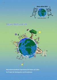 Unsere kleine Welt / Meine Welt und ich