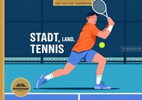Stadt, Land, Tennis