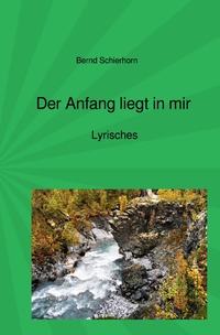 Der Anfang liegt in mir