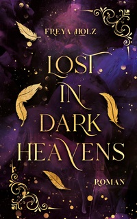 Lost in dark Heavens