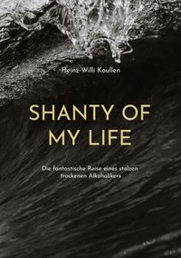 Shanty of my Life