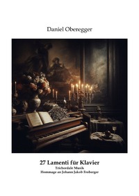 27 Lamenti für Klavier