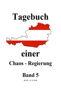 Tagebuch einer Chaos - Regierung / Tagebuch einer Chaos - Regierung Band 5