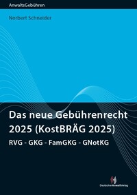 Das neue Gebührenrecht 2025 (KostBRÄG 2025)