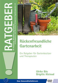 Rückenfreundliche Gartenarbeit