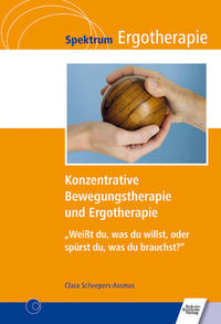 Konzentrative Bewegungstherapie (KBT) und Ergotherapie