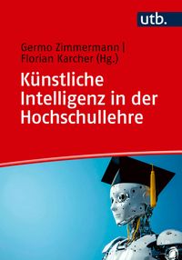 Künstliche Intelligenz in der Hochschullehre