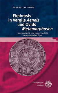 Ekphrasis in Vergils ‚Aeneis‘ und Ovids ‚Metamorphosen‘