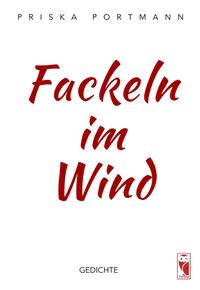 Fackeln im Wind